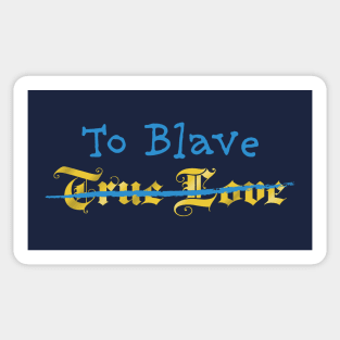 To Blave Sticker